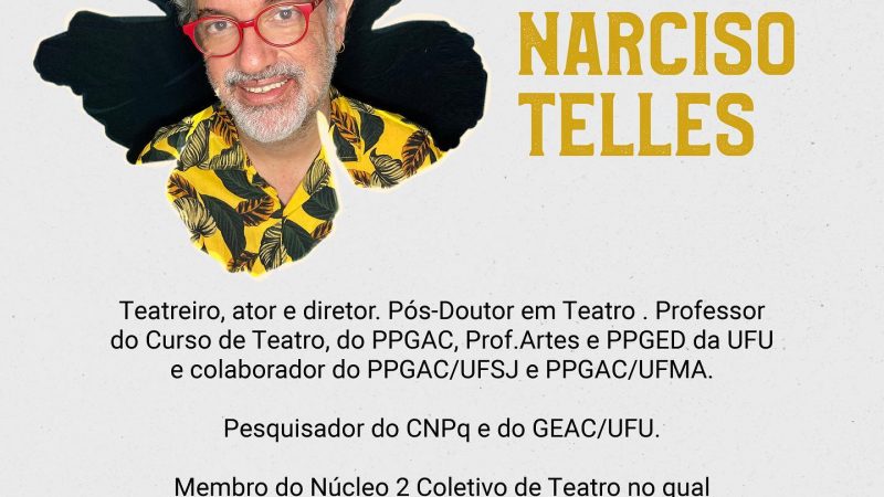 Inscrições abertas para oficina com Narciso Telles na programação do Festival Nacional de Teatro de Rio Verde