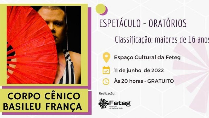 Apresentação gratuita de Oratórios no XVI Festival de Teatro da FETEG