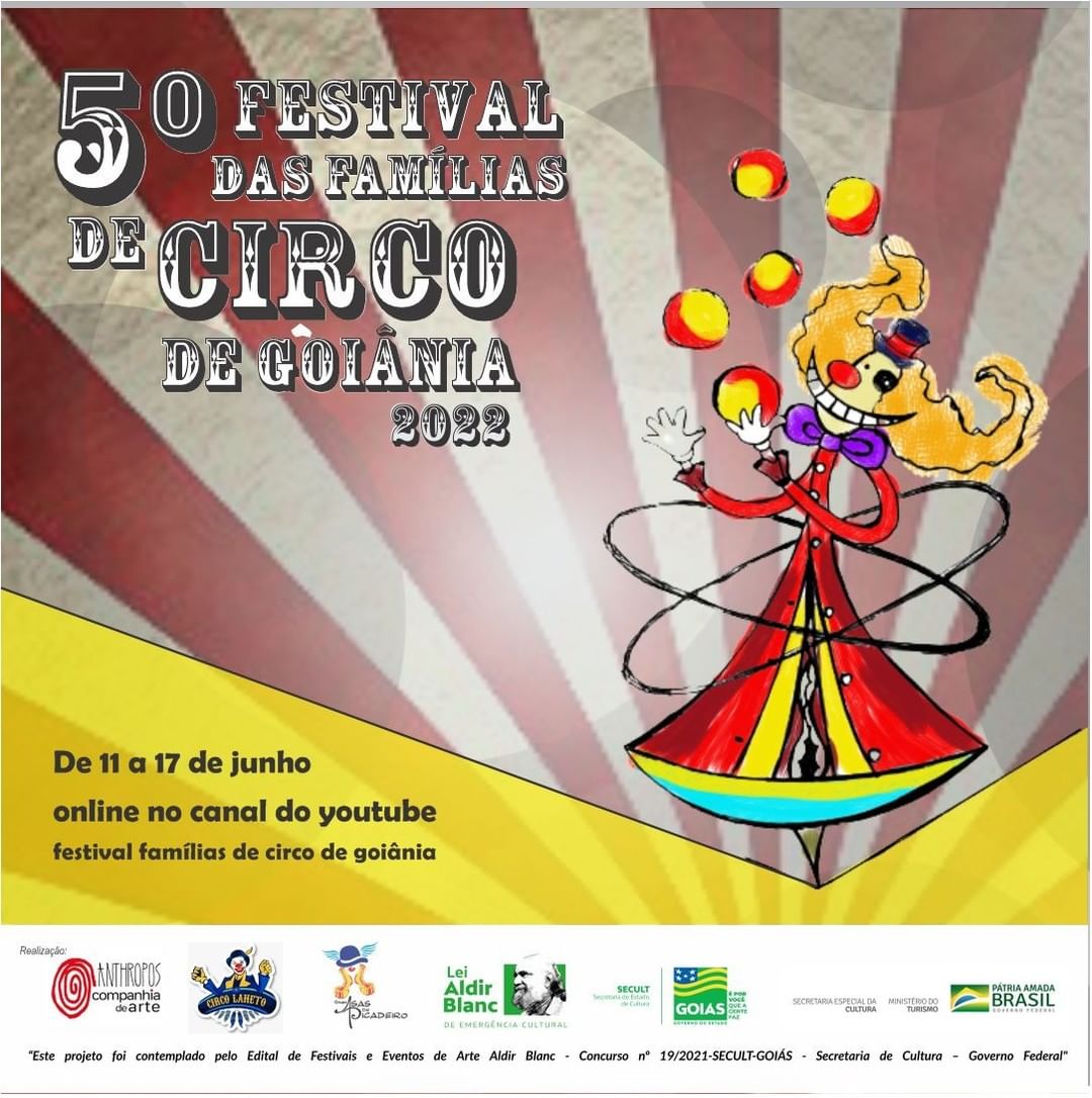 5° Festival das Famílias de Circo de Goiânia, que começa amanhã e vai até o dia 28 de junho