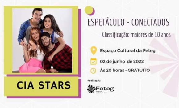 Teatro Stars apresenta “Conectados” no XVI Festival de Teatro da FETEG