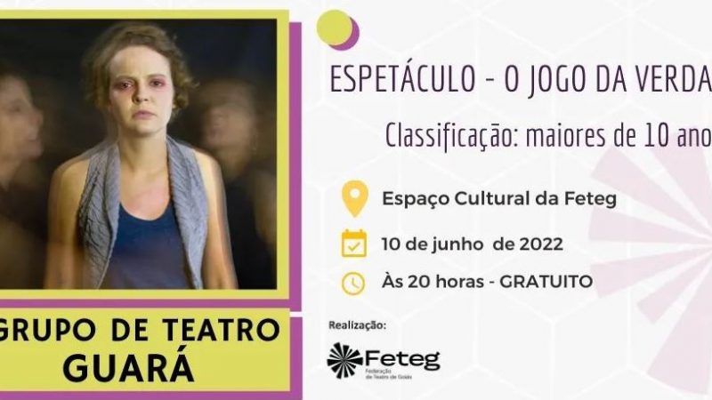 Grupo de Teatro Guará apresenta “O Jogo da Verdade”, nesta sexta-feira, 10 de julho