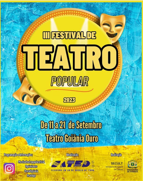 Lançado o III Festival de Teatro Popular no Goiânia Ouro