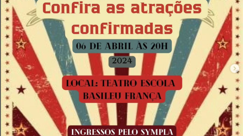 III Varietè Multicultural Basileu França acontece no dia 06 de abril