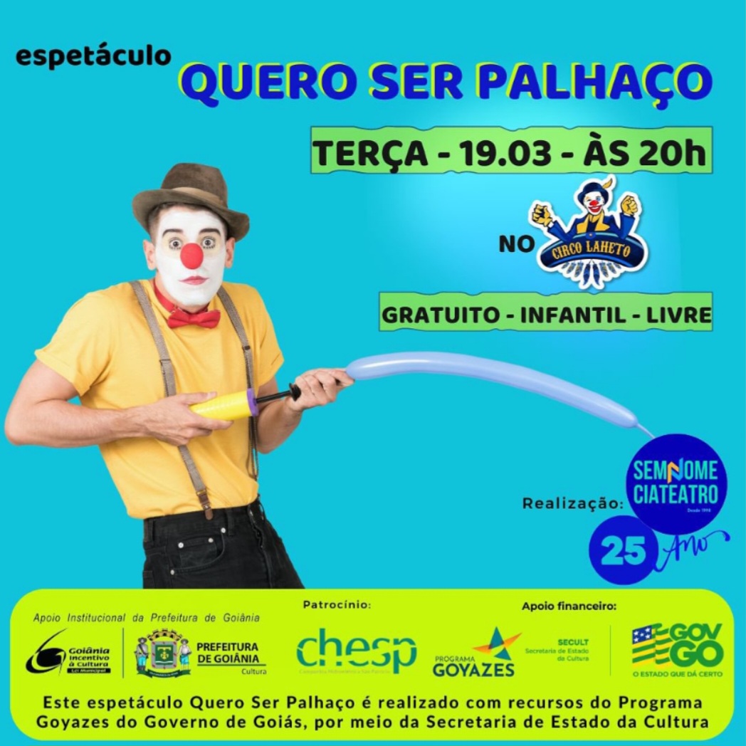 “Quero ser Palhaço”, da Sem Nome com entrada gratuitano no Circo Laheto