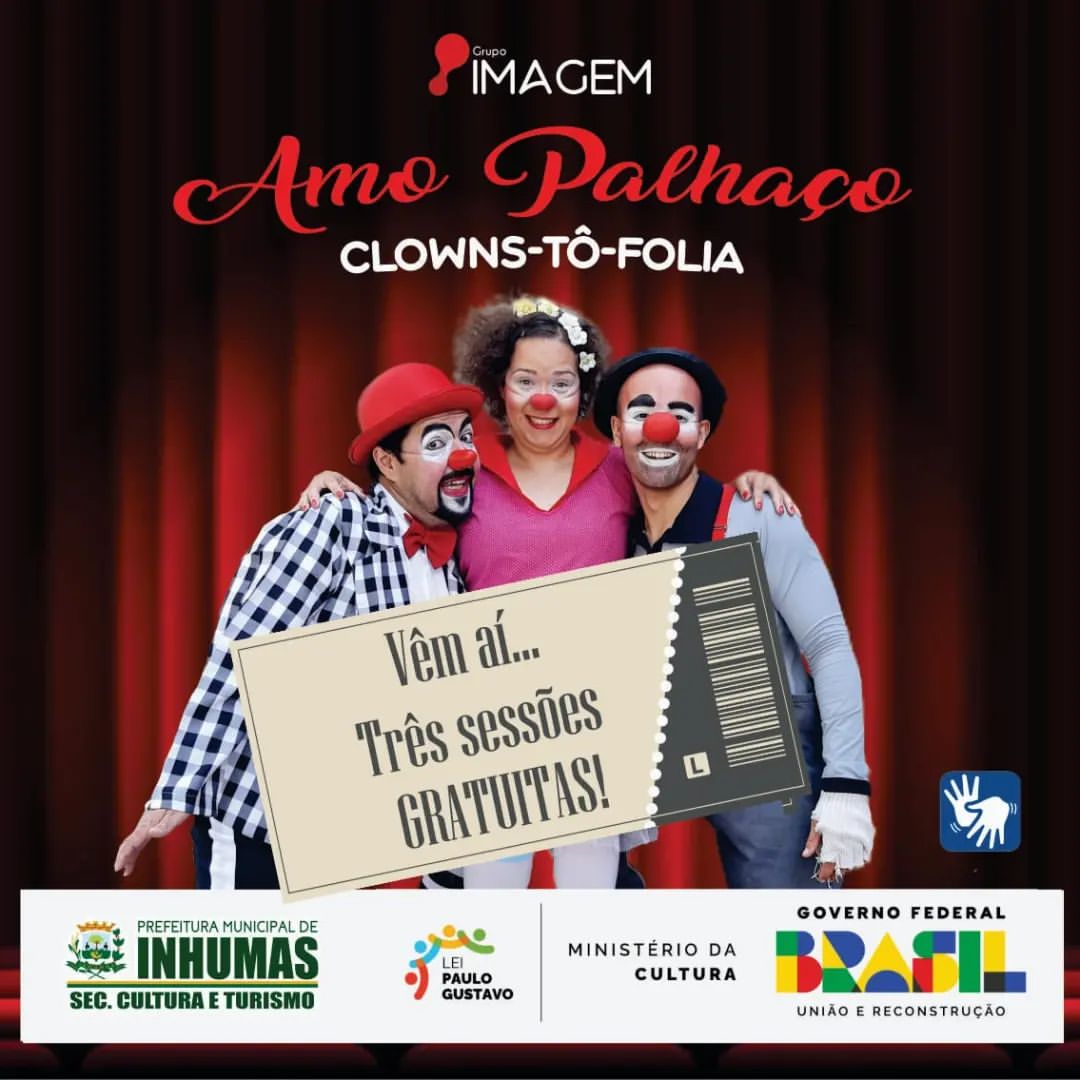 “Amo Palhaço: Clowns-tô-folia” em curta temporada gratuita em Inhumas