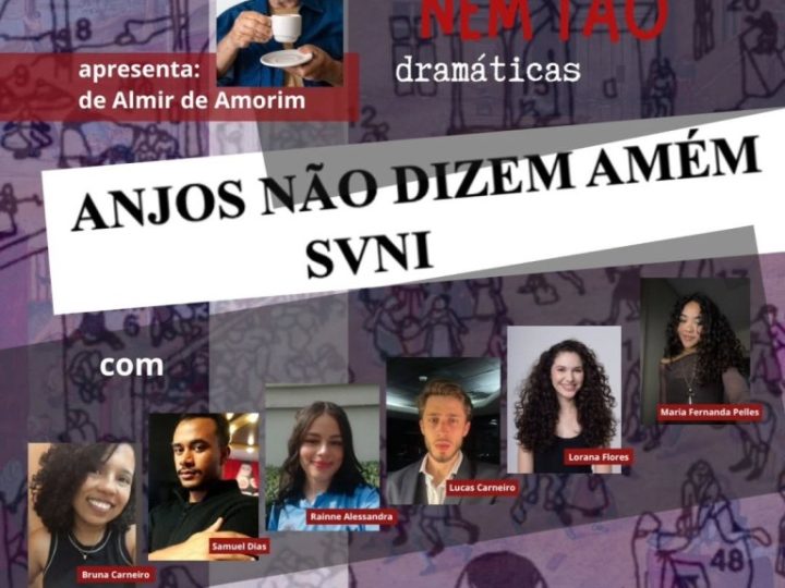 Leitura de “Anjos não dizem Amém” de Almir Amorim abre temporada 2026 do “Leituras Nem Tão Dramáticas”