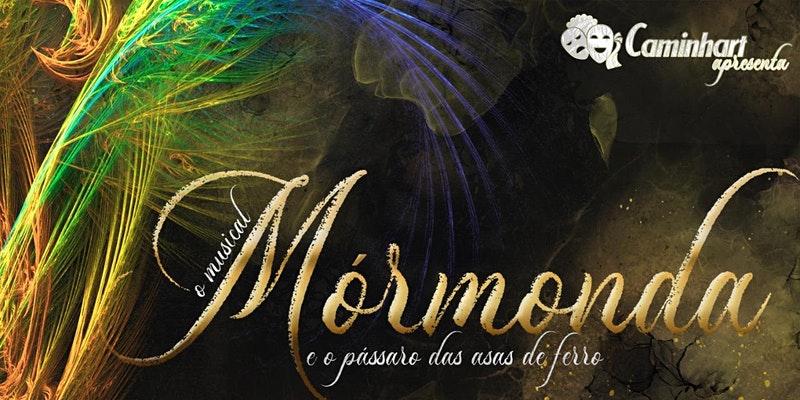 Estreia de “Mórmonda e o Pássaro das Asas de Ferro”, dia 18 de junho, no Teatro Madre Esperança Garrido