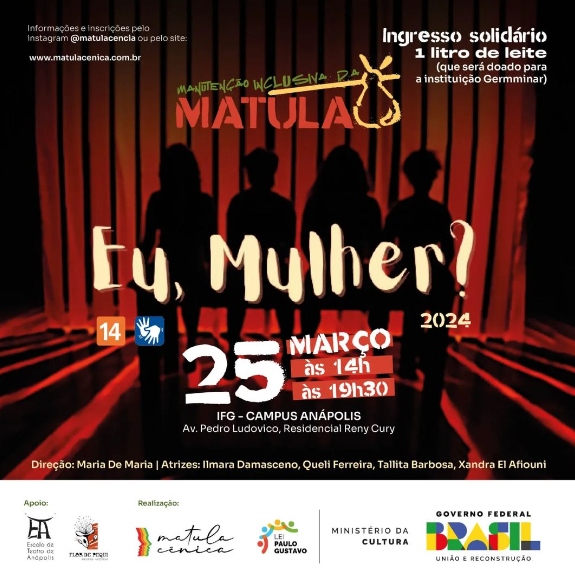 Espetáculo “Eu, Mulher?” em apresentação especial no IFG de Anápolis
